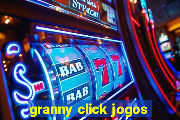 granny click jogos
